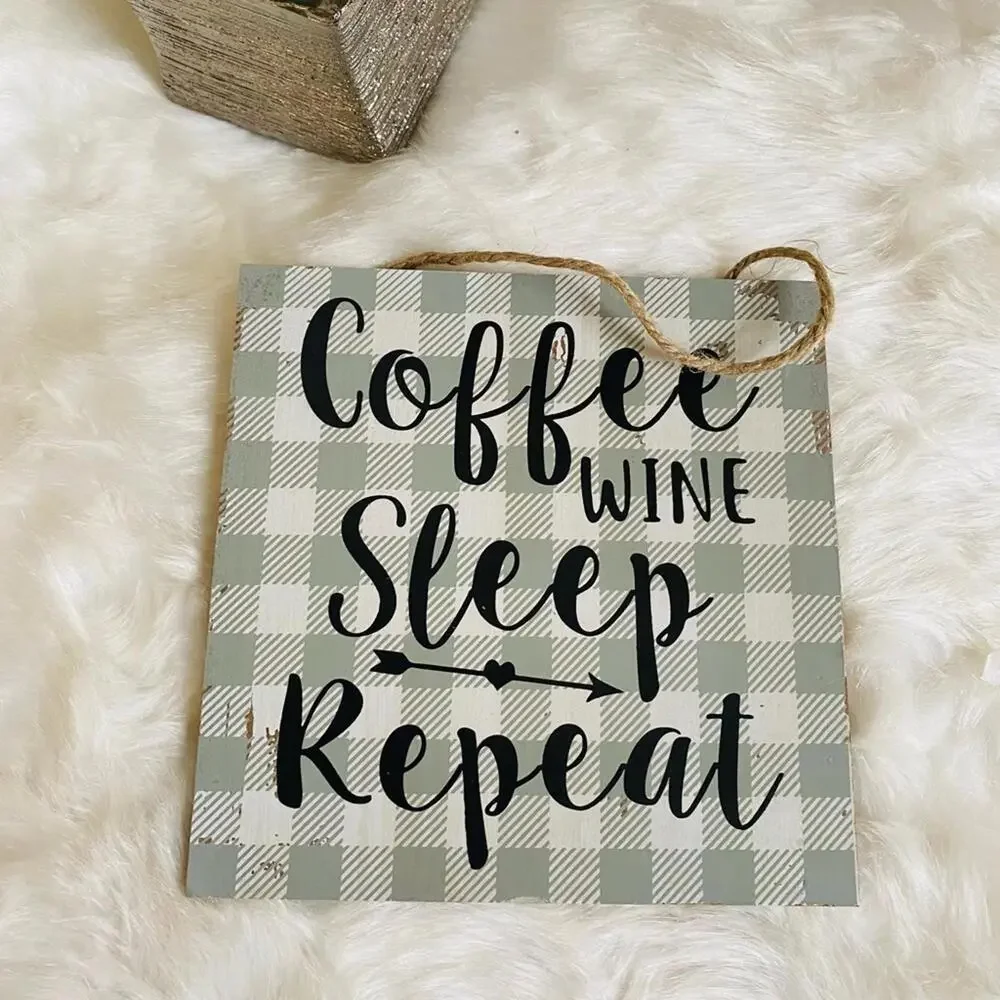 Plaid Wall Hanging Sign with Coffee Wine Sleep Repeat Quote